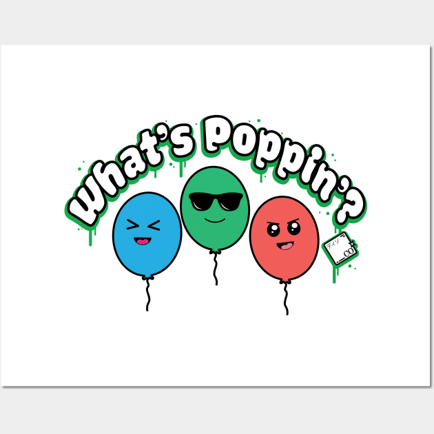 What's Poppin'? Kawaii Design Wall Art by Disocodesigns